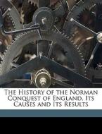 The History Of The Norman Conquest Of En di Edward A. Freeman edito da Nabu Press