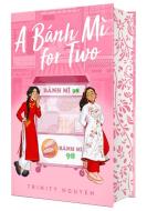 A Banh Mi for Two di Trinity Nguyen edito da Henry Holt & Company
