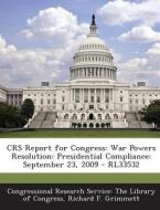 Crs Report For Congress di Richard F Grimmett edito da Bibliogov