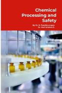 Chemical Processing and Safety di Pandimurugan R, Hari Krishna S edito da Lulu.com