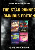 The Star Runner Omnibus Edition di Mark McDonough edito da Lulu.com