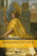 Alexander the Great di W Heckel edito da John Wiley and Sons Ltd