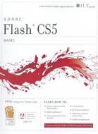 Flash CS5: Basic, ACA Edition [With CDROM] edito da Axzo Press