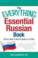 The Everything Essential Russian Book di Julia Stakhnevich edito da Adams Media Corporation