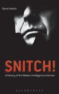 Snitch! di Steve Hewitt edito da Continuum Publishing Corporation