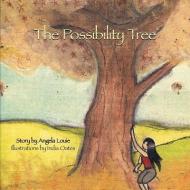 The Possibility Tree di Angela Louie edito da FRIESENPR