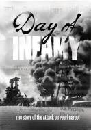 Day of Infamy: The Story of the Attack on Pearl Harbor di Steven Otfinoski edito da Capstone Press
