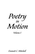 Poetry in Motion di Emmett C. Mitchell edito da iUniverse