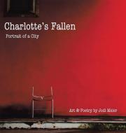 Charlotte's Fallen di Jodi Meier edito da AuthorHouse