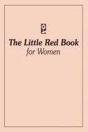The Little Red Book for Women di Anonymous edito da HAZELDEN PUB