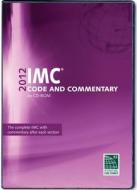 2012 International Mechanical Code Commentary CD-ROM di International Code Council (ICC), International Code Council edito da International Code Council