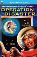 Operation Disaster & Land of the Damned di Milton Lesser, Berkeley Livingston edito da Armchair Fiction & Music