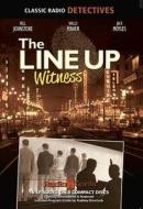 The Line Up: Witness edito da Radio Spirits(NJ)