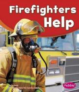Firefighters Help di Dee Ready edito da CAPSTONE PR