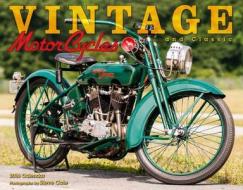 Vintage Motorcycles edito da Tide-Mark Press