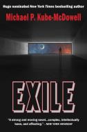 Exile di Michael P. Kube-Mcdowell edito da Phoenix Pick