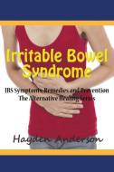 Irritable Bowel Syndrome di Hayden Anderson edito da Mojo Enterprises