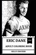 Eric Dane Adult Coloring Book: Dr. Mark Sloan from Grey di Kelly Crocker edito da LIGHTNING SOURCE INC