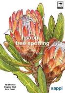 Sappi Tree Spotting Cape: From Coast to Kalahari di Val Thomas, Eugene Moll, Rina Grant edito da JACANA MEDIA