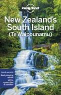 New Zealand's South Island di Planet Lonely, Brett Atkinson, Andrew Bain edito da Lonely Planet
