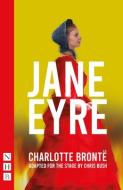 Jane Eyre (NHB Modern Plays) di Charlotte Bronte edito da Nick Hern Books