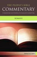 Romans di James Dunn edito da BRF (The Bible Reading Fellowship)