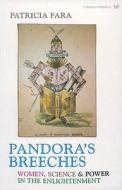 Pandora's Breeches di Patricia Fara edito da Vintage Publishing