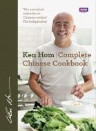 Complete Chinese Cookbook di Ken Hom edito da Random House UK Ltd