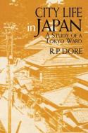 City Life in Japan di Ron P. Dore edito da Routledge