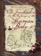 The Secret Journal Of Victor Frankenstein di David Stewart edito da Salariya Book Company Ltd
