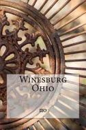 Winesburg Ohio di No edito da Createspace Independent Publishing Platform