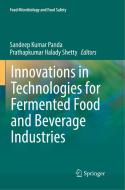 Innovations in Technologies for Fermented Food and Beverage Industries edito da Springer International Publishing
