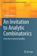 An Invitation To Analytic Combinatorics di Stephen Melczer edito da Springer Nature Switzerland AG