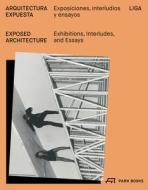 Exposed Architecture di Isabel Martinez Abascal, Mario Ballesteros edito da Park Books
