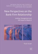 New Perspectives on the Bank-Firm Relationship di Paola Ferretti edito da Springer International Publishing