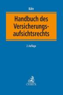 Handbuch des Versicherungsaufsichtsrechts edito da Beck C. H.