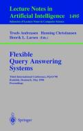 Flexible Query Answering Systems di Troels Andreasen, Henning Christiansen, Henrik L. Larsen edito da Springer Berlin Heidelberg