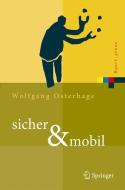 sicher & mobil di Wolfgang W. Osterhage edito da Springer Berlin Heidelberg