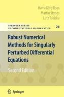 Robust Numerical Methods for Singularly Perturbed Differential Equations di Hans-Görg Roos, Martin Stynes, Lutz Tobiska edito da Springer Berlin Heidelberg