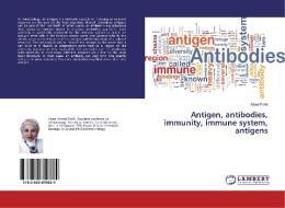 Antigen di Alyaa Farid edito da LAP Lambert Academic Publishing