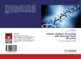Linkage Analysis of Families with Inherited Night Blindness di Jamila Iqbal, Muhammad Bilal Awan edito da LAP Lambert Acad. Publ.