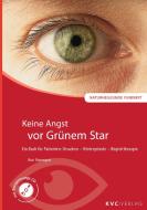 Keine Angst vor Grünem Star di Ilse Strempel edito da KVC Verlag