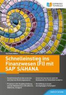 Schnelleinstieg ins Finanzwesen (FI) mit SAP S/4HANA di Karlheinz Weber edito da Espresso Tutorials GmbH