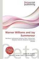 Warner Williams and Jay Summerour edito da Betascript Publishing