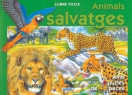 Animals salvatges di Francisco Arredondo edito da Susaeta Ediciones