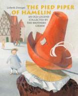 The Pied Piper of Hamelin di Brothers Grimm edito da MINEDITION