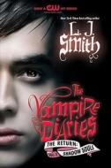 The Vampire Diaries: The Return: Shadow Souls di L. J. Smith edito da HARPERCOLLINS