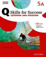 Q Skills for Success: Level 5: Listening & Speaking Split St di Oxford Editor edito da OUP Oxford