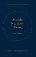 Metric Number Theory di G. Harman, Glyn Harman edito da OXFORD UNIV PR