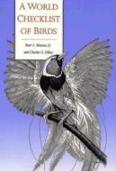 A World Checklist Of Birds di Burt Monroe, Charles G. Sibley edito da Yale University Press